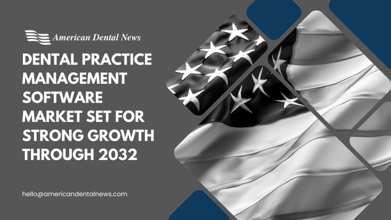 dental practice management software market set for strong growth through 2032